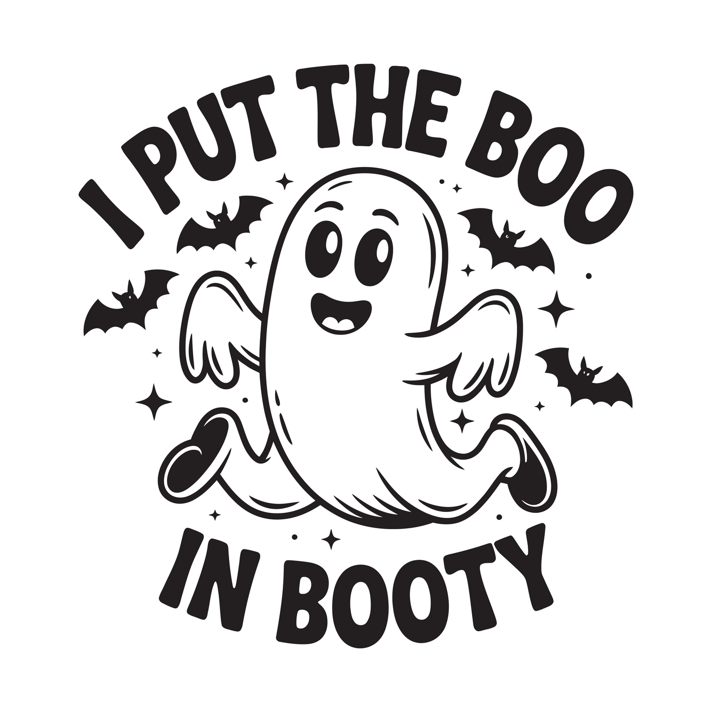 I Put The Boo In Booty