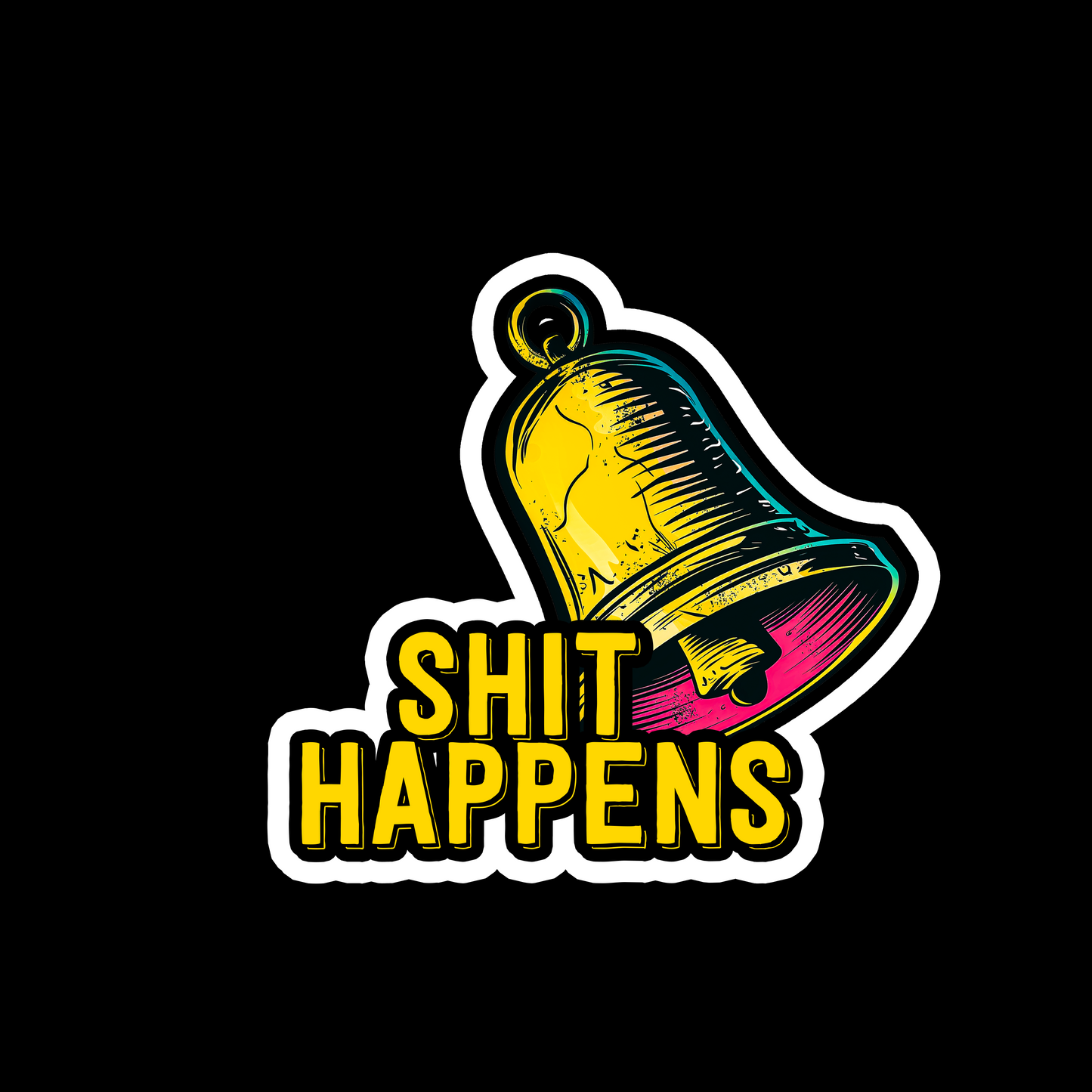 Sh*t Happens
