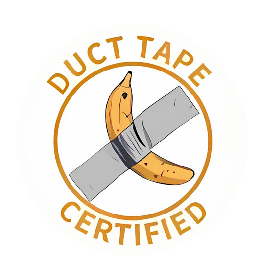Duct Tape Certified