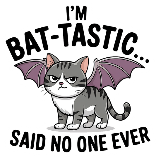 I'm Bat-Tastic... Said No One Ever