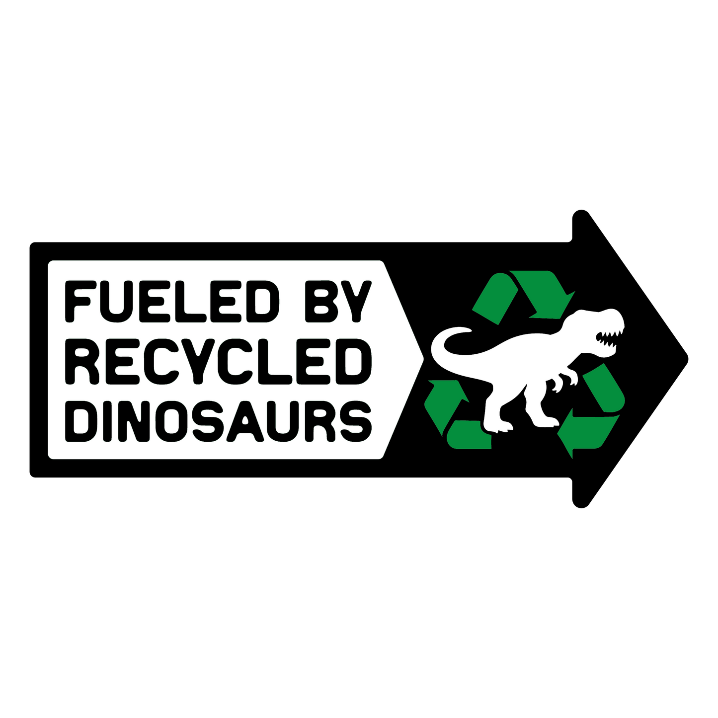 Fueled By Recycled Dinosaurs