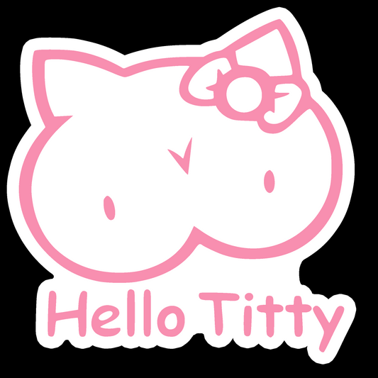 Hello Titty