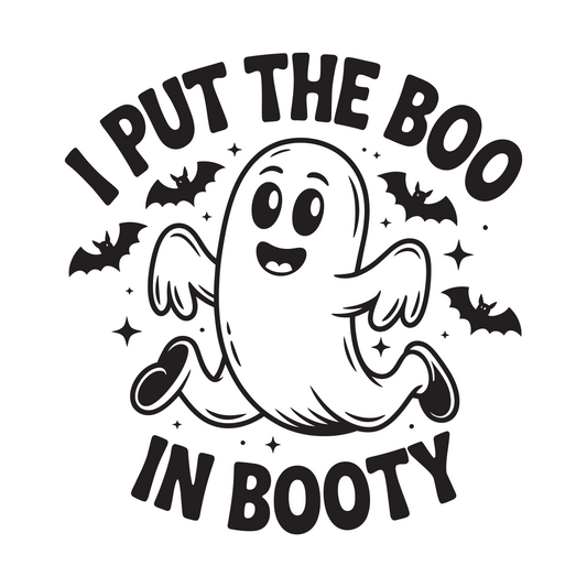 I Put The Boo In Booty