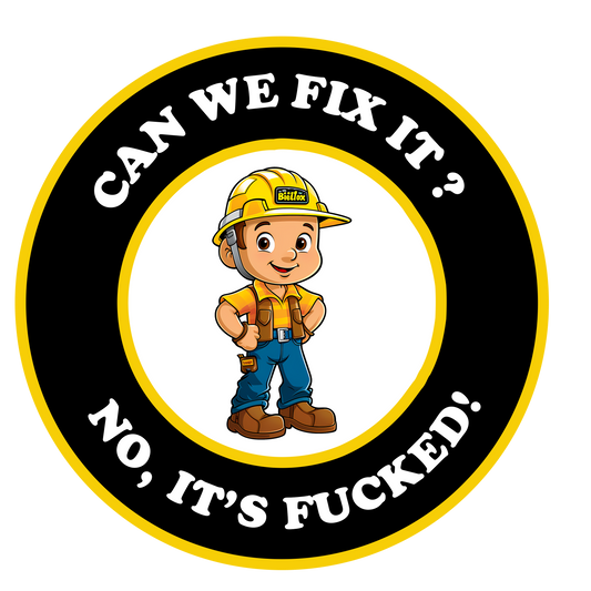 Can We Fix It? No, It's F*cked