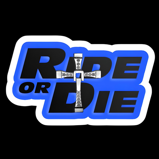 Ride Or Die (Design 2)