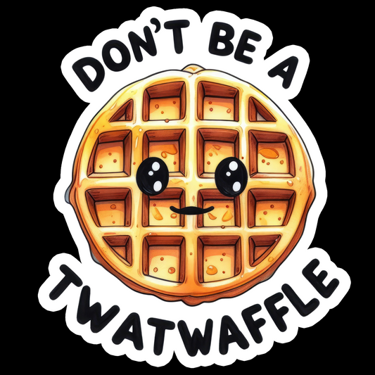 Don't Be A T*at Waffle (Design 1)